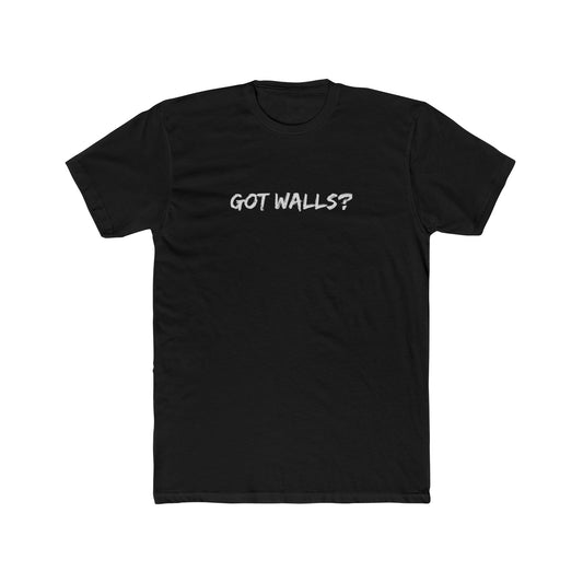 Got Walls? with Artists' Names - Men's Cotton Crew Tee