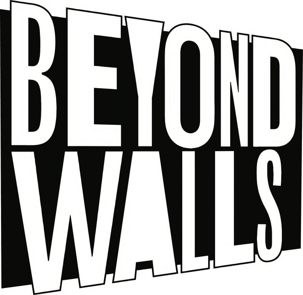 Beyond Walls